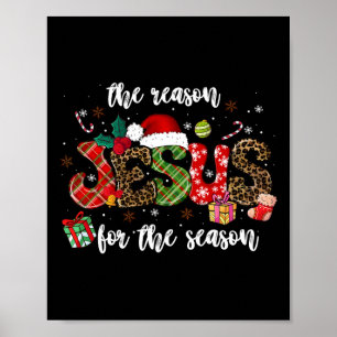 Christian Jesus The Reason Xmas Holiday Season Chr Poster