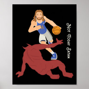 Christian Jesus Versus Satan Not Today Bysketbyll Poster