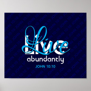 Christian JOHN 10:10 LIVE ABUNDANTLY Blue Poster
