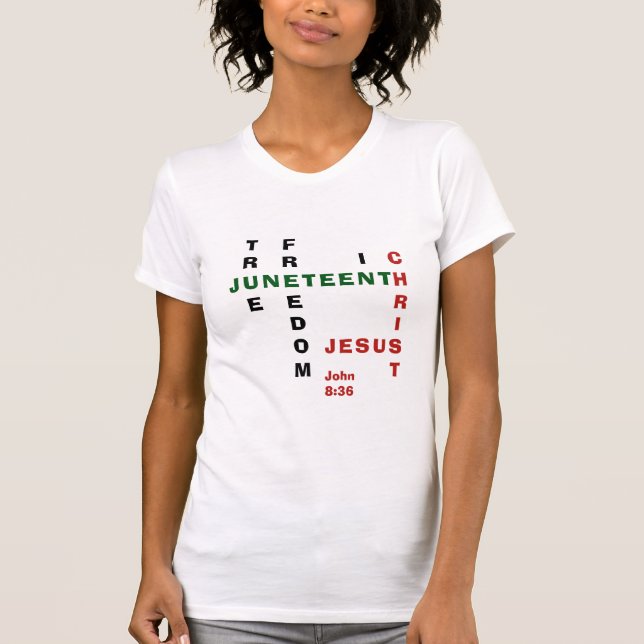 Christian JUNETEENTH T-Shirt (Front)