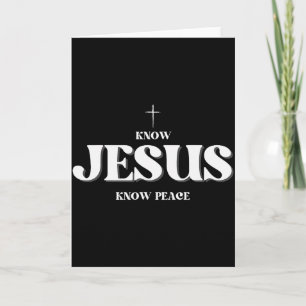 Christian Know Jesus Know Peace Religion God Bible Card