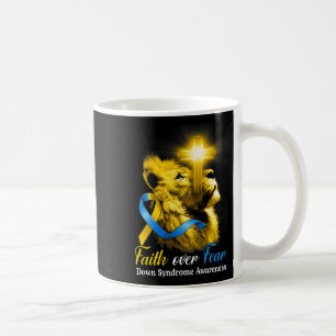 Christian Lion Cross Faith Over Fear Down Syndrome Coffee Mug