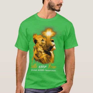 Christian Lion Cross Faith Over Fear National ADHD T-Shirt
