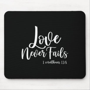 Christian Love Never Fails Corinthian 138 Happy Va Mouse Mat