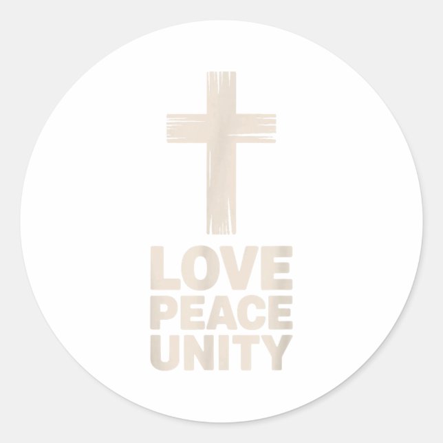 Christian Love Peace Unity Day  Classic Round Sticker (Front)