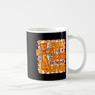 Christian Lover Thanksgiving Fall For Jesus He Nev Coffee Mug
