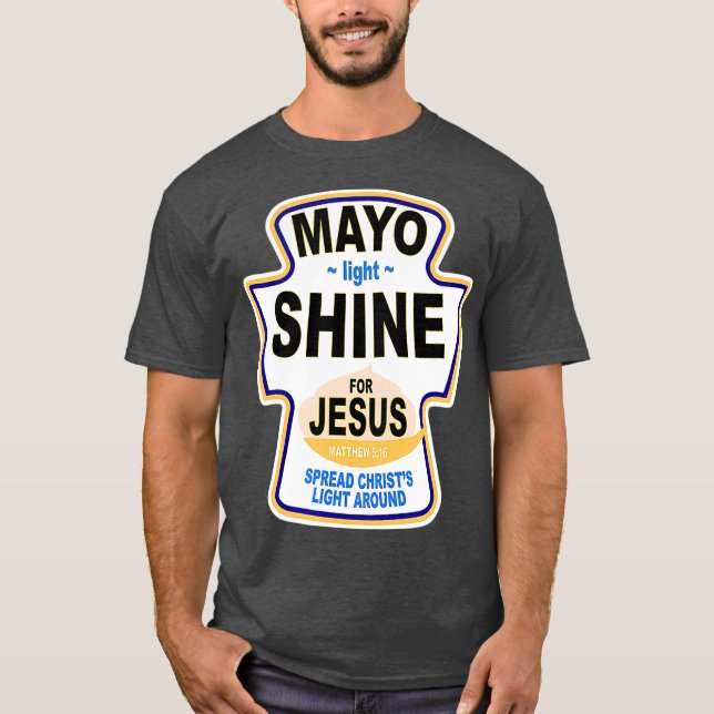 Christian Mayo Light Shine Jesus Tee (Front)
