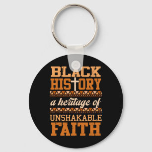 Christian Melanin Unshakeable Faith Black History Key Ring