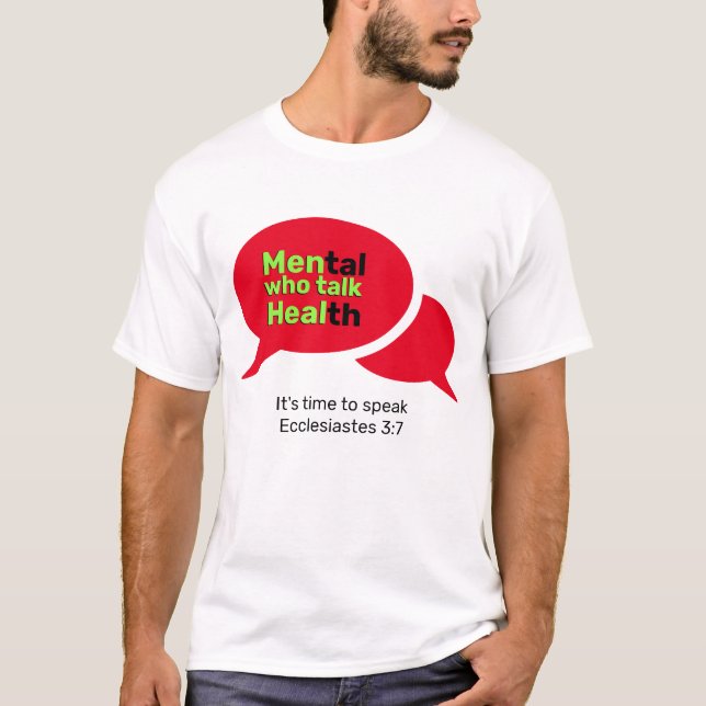 Christian MEN WHO TALK HEAL Mental Health  T-Shirt (Front)
