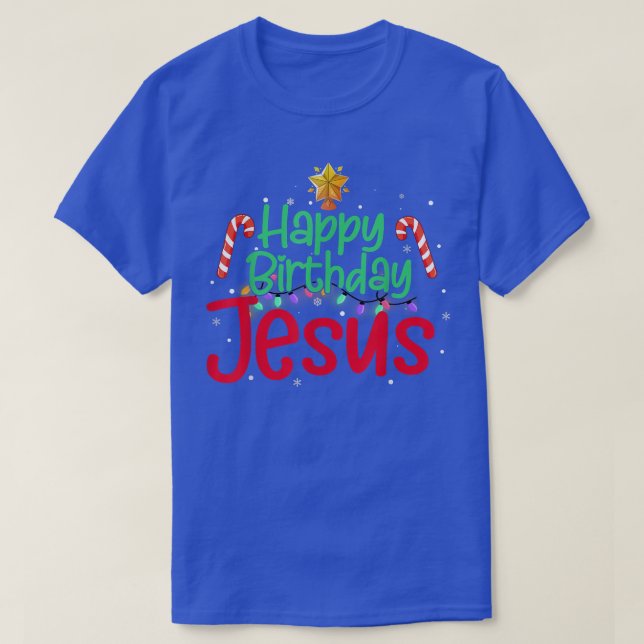 Christian Merry Christmas Happy Birthday Jesus Wom T-Shirt (Design Front)