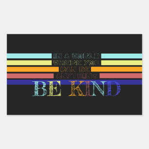 Christian Miracle Worker BE Kind Rectangular Sticker