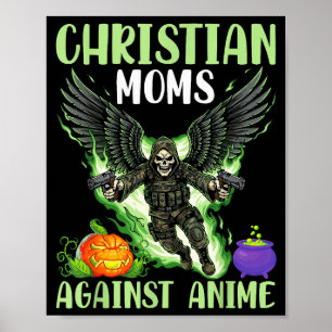 Christian Moms Against Anime Skeleton Angel Wings  Poster