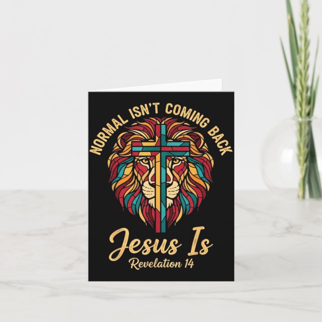 Christian Mosaic Normal Isn't Coming Back Jesus Is Card (Front)
