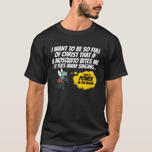 Christian Mosquito  Gag Jokes Religious Christian T-Shirt (Front)