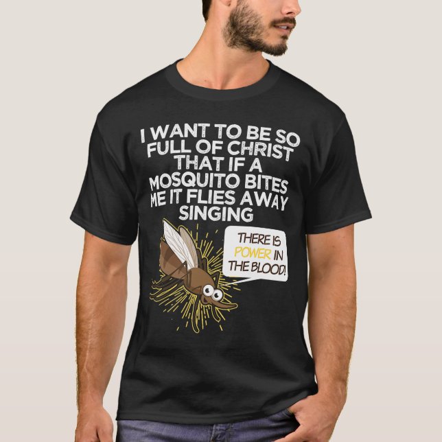 Christian Mosquito  Gag Jokes Religious Christian  T-Shirt (Front)