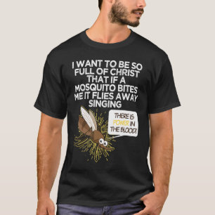 Christian Mosquito Gag Jokes Religious Christian T-Shirt