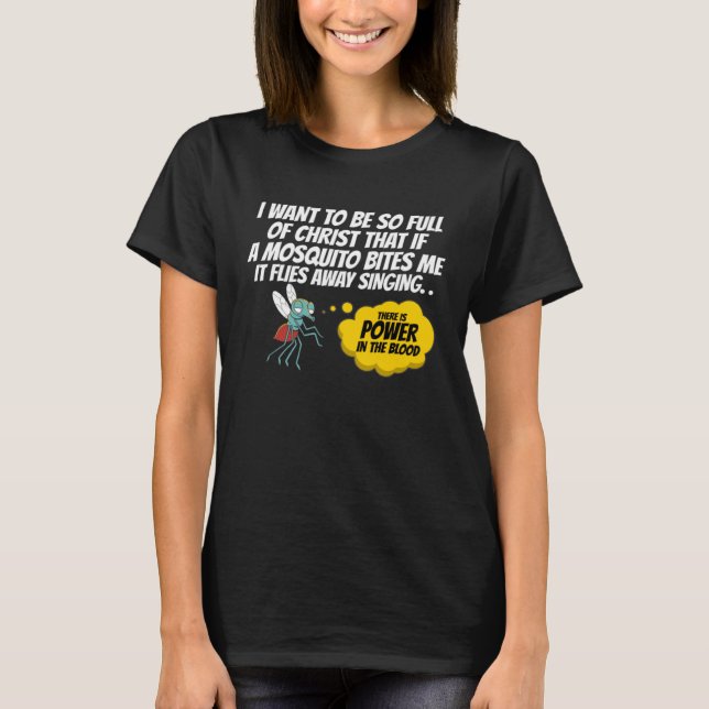Christian Mosquito  Gag Jokes Religious Christian T-Shirt (Front)