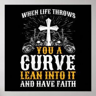 Christian Motorcycle Biker Life Throws You A Curve Poster