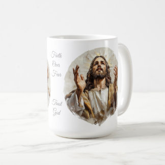 Christian Mug, Jesus, Faith Over Fear, Trust God Coffee Mug