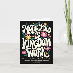 Christian mum motherhood is kingdom work mother's card