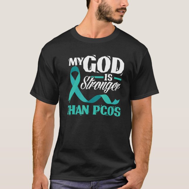 Christian My God Is Stronger Than PCOS Awareness T-Shirt (Front)