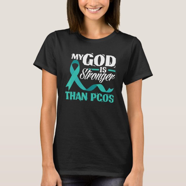 Christian My God Is Stronger Than PCOS Awareness T-Shirt (Front)