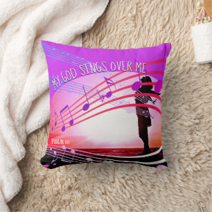 Christian MY GOD SINGS OVER ME Cushion