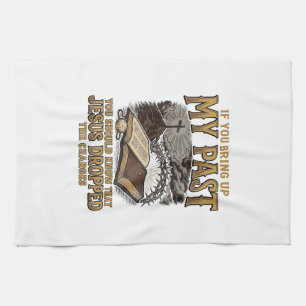 Christian My Past Jesus Dropped The Charges Shirt  Tea Towel
