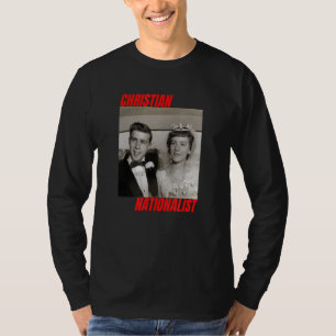Christian Nationalist Conservative Christian Marri T-Shirt