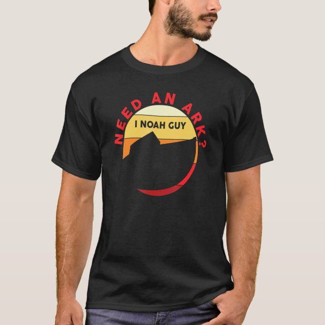 Christian Need An Ark - I Noah Guy Religion T-Shirt (Front)