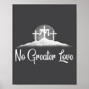 Christian No Greater Love Distressed Cross Easter Poster