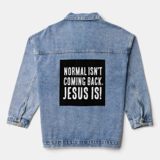 CHRISTIAN -NORMAL ISN'T COMING BACK denim jacket