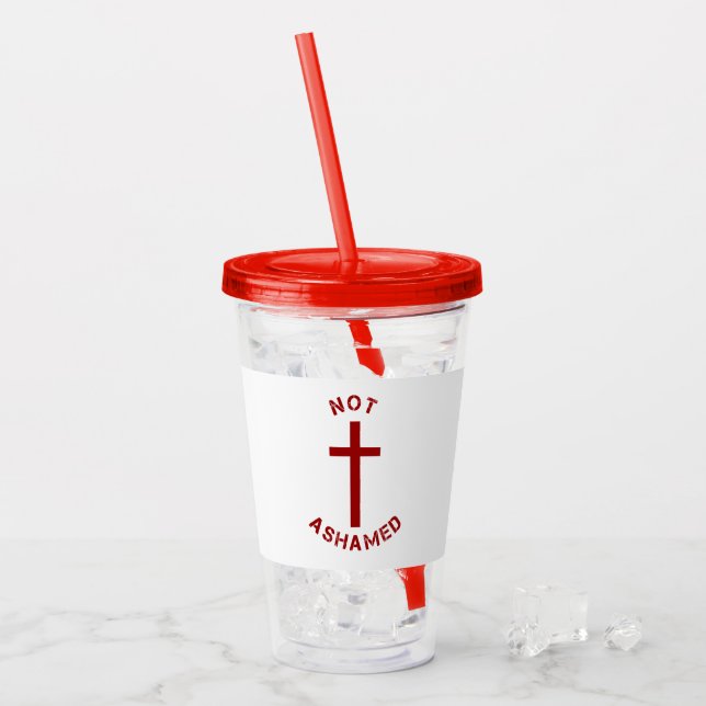 Christian Not Ashamed Red Cross and Bible Verse Acrylic Tumbler (Front Ice)