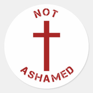 Christian Not Ashamed Red Cross and Text Design Classic Round Sticker