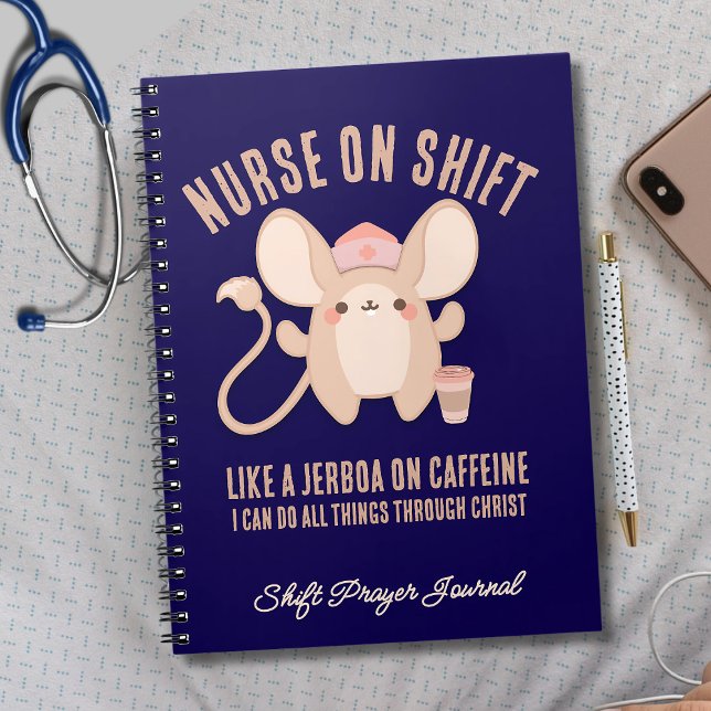 Christian NURSE ON SHIFT Jerboa Coffee Night Shift Notebook (Cute JERBOA Prayer Journal for the busy nurse on shift who needs her caffeine. Great gift for nurses)