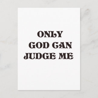 Christian "Only God Can Judge Me" Design Postcard