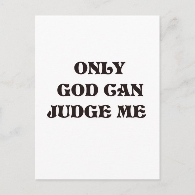 Christian "Only God Can Judge Me" Design Postcard (Front)