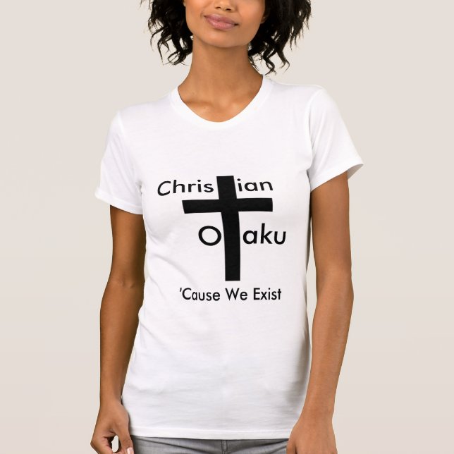 Christian Otaku T-Shirt (Front)