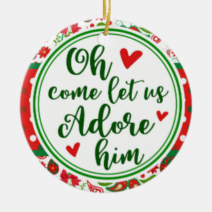 Christian Paisley Oh Come Let Us Adore Him Christ Ceramic Tree Decoration
