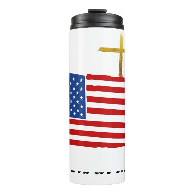 *~* Christian Patriotic Cross AP16 Flag Distressed Thermal Tumbler (Front)
