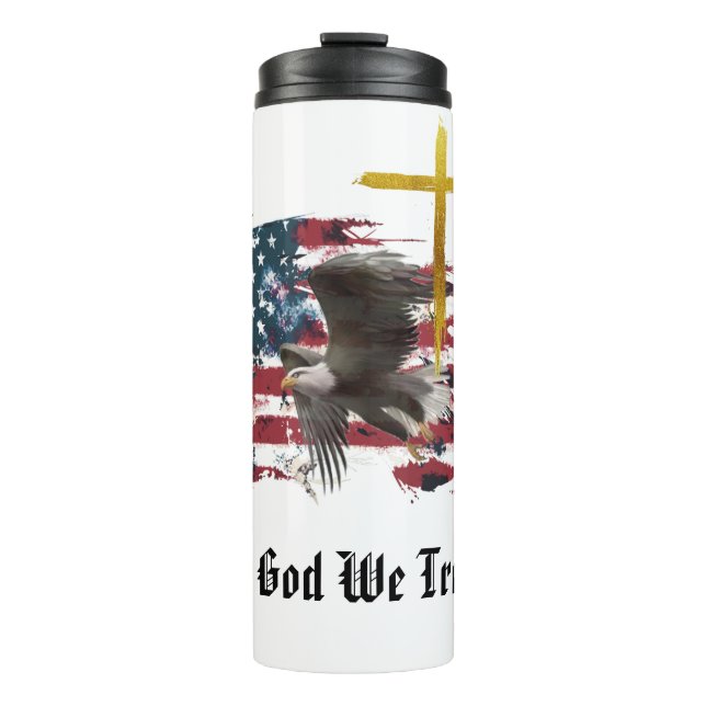 *~* Christian Patriotic Eagle Flag Gold Cross AP16 Thermal Tumbler (Front)