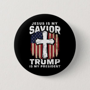 Christian Patriotic Jesus Saviour Trump President 6 Cm Round Badge