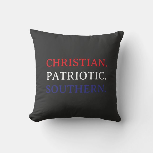 Christian. Patriotic. Southern. Cushion (Front)