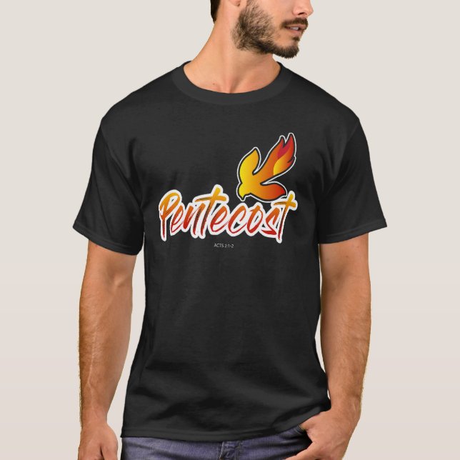 Christian Pentecost Acts 2 Holy Spirit Flame Taile T-Shirt (Front)