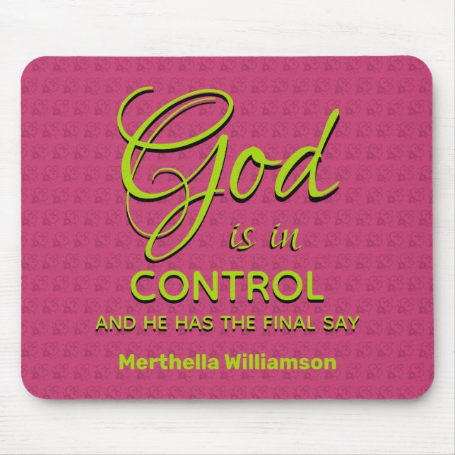 Christian Personalised GOD IS IN CONTROL Pink Mouse Mat (Front)
