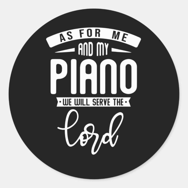 Christian Pianist Religious Music Lord Piano Playe Classic Round Sticker (Front)