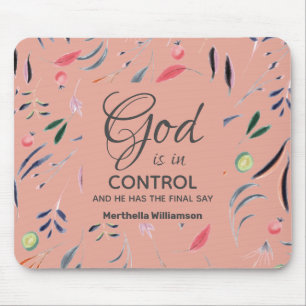 Christian Pink Floral GOD IS IN CONTROL Mouse Mat