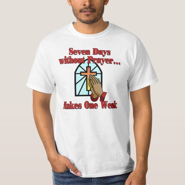 Christian Prayer T-Shirt, Funny Christian T Shirts (Front)