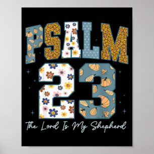 Christian Psalm 23 Retro The Lord Is My Shepherd B Poster
