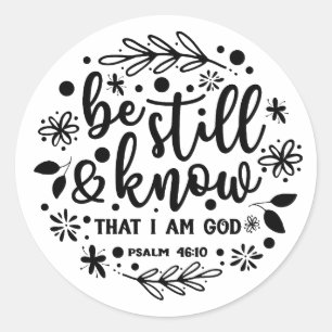 Christian Psalm 46 Be Still Classic Round Sticker